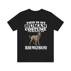This Is My Human Costume I'm Really An Irish Wolfhound Shirt - Irish Wolfhound print design
