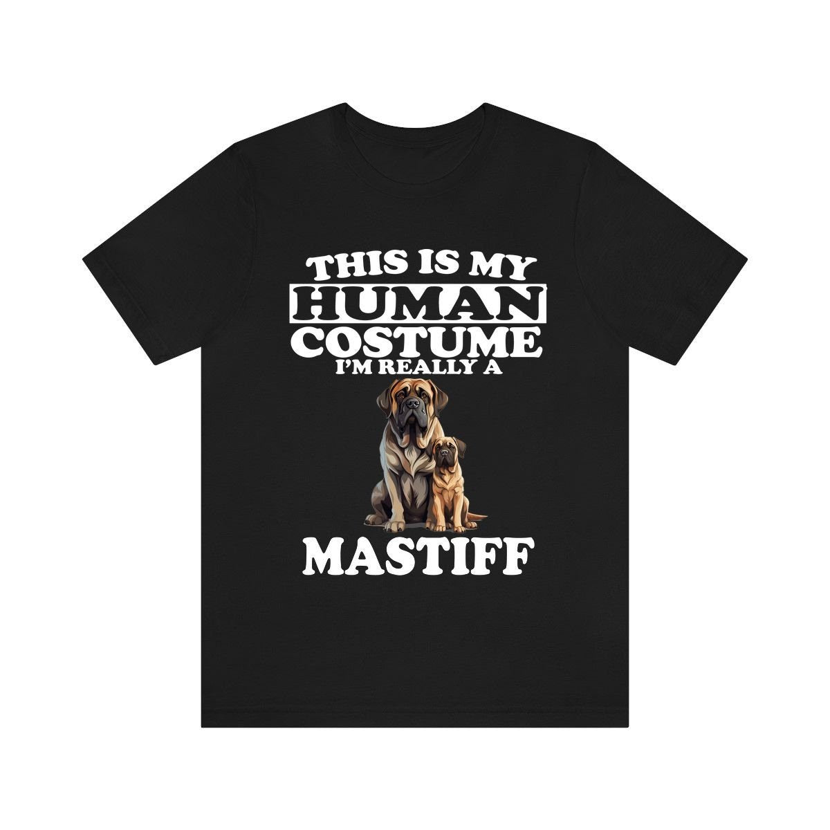 This Is My Human Costume I'm Really A Mastiff Dog Shirt, Dog Lover Shirt, Mastiff Dog, Animal Toddler Infant Kids Gift T-Shirt Image 2