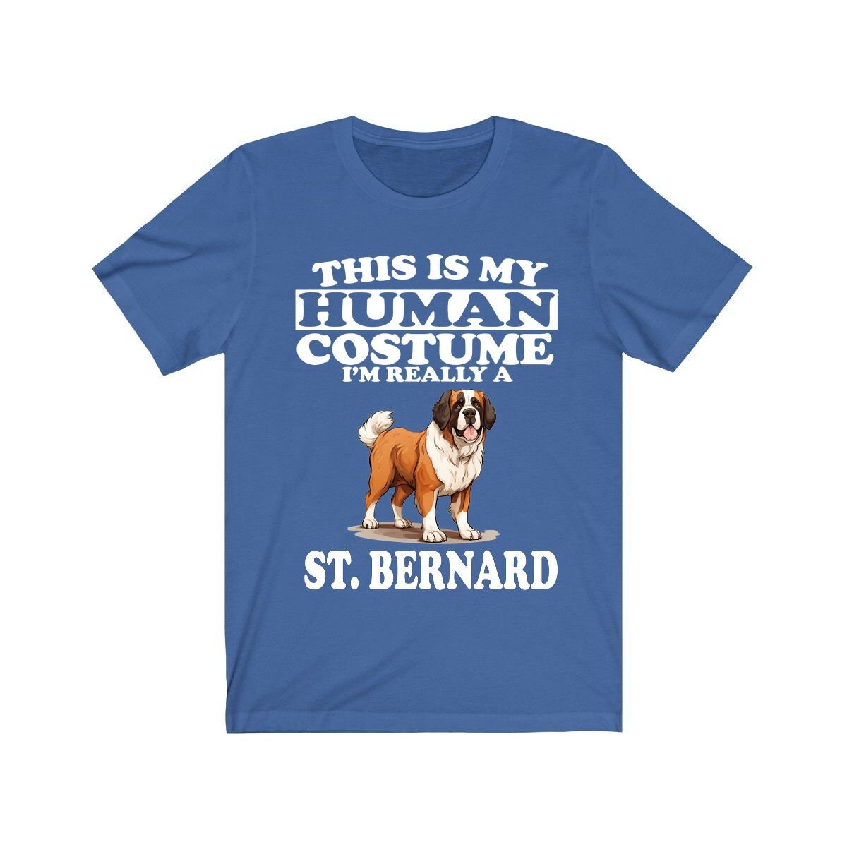 This Is My Human Costume I'm Really A St. Bernard Dog Shirt, Dog Lover Shirt, St. Bernard Dog, Animal Toddler Infant Kids Gift T-Shirt Image 2