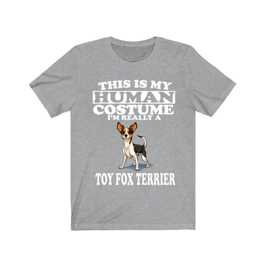 This Is My Human Costume I'm Really A Toy Fox Terrier Shirt - Toy Fox Terrier print