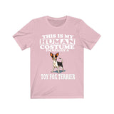 This Is My Human Costume I'm Really A Toy Fox Terrier Dog Shirt, Dog Lover Shirt, Toy Fox Terrier Dog, Animal Toddler Infant Kids T-Shirt Image 4