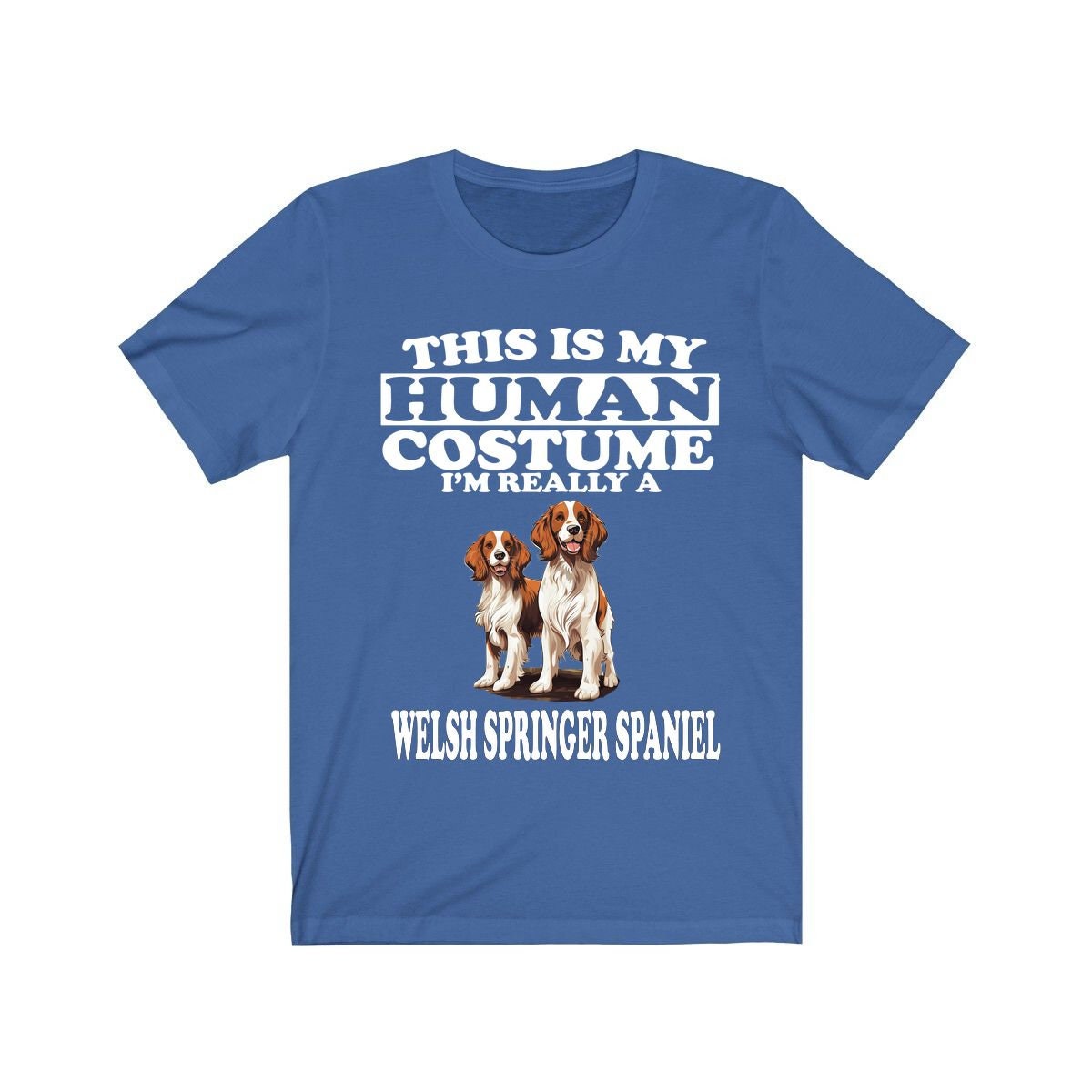 This Is My Human Costume I'm Really A Welsh Springer Spaniels Shirt, Dog Lover Shirt, Welsh Springer Spaniel Dog, Animal Kids T-Shirt Image 2