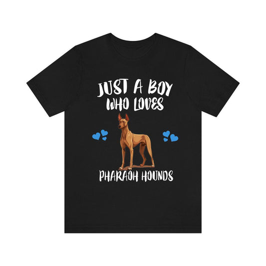 Just a boy who loves Pharaoh hounds Maltese ancient sighthound dog tee
