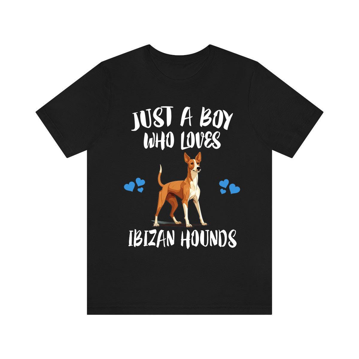 Just A Boy Who Loves Ibizan Hounds Shirt, Dog Lover Shirt, Ibizan Hound Dog, Animal Toddler Infant Kids Gift T-Shirt Image 1