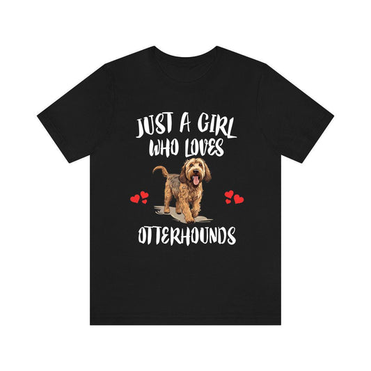 Just A Girl Who Loves Otterhounds Shirt - otterhound print design