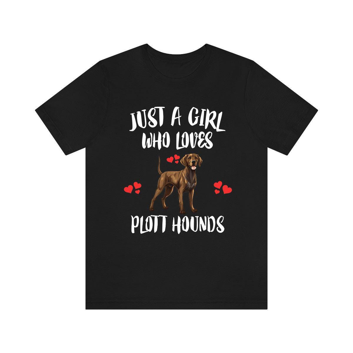 Just A Girl Who Loves Plott Hounds Dogs Shirt - Plott Hound print design