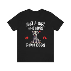 Just A Girl Who Loves Pumi Dogs Shirt - pumi dog print design