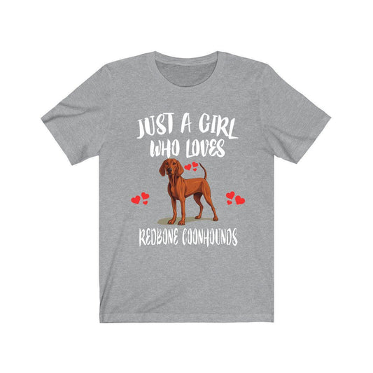 Just A Girl Who Loves Redbone Coonhounds Shirt - Redbone Coonhound print design