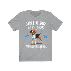 Just a boy who loves American foxhounds scent hunting hound tee