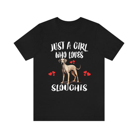 Just A Girl Who Loves Sloughi Dogs Shirt - sloughi print design