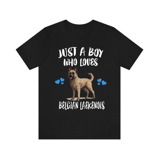 Just a boy who loves Belgian Laekenois rare shepherd dog tee
