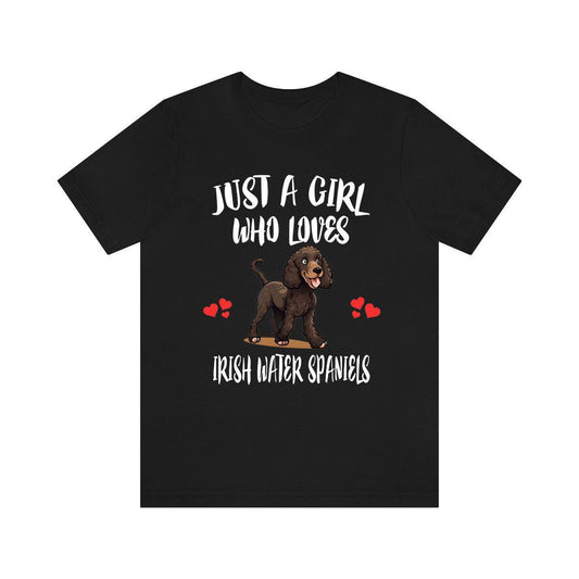 Just A Girl Who Loves Irish Water Spaniels Shirt - irish water spaniel print design