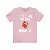 Just A Girl Who Loves Lobsters Shirt, Lobster Lover Shirt, Lobster Shirt, Lobster Lover Gift, Animal Adult Kids T-Shirt Image 4