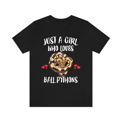 Just A Girl Who Loves Ball Pythons Snakes Shirt - Ball Python print design
