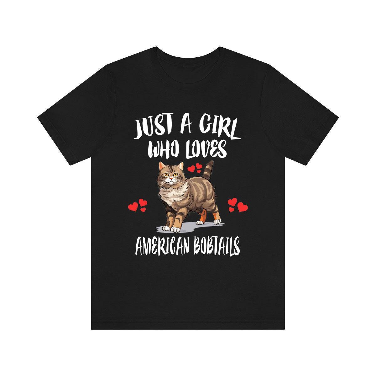 Just A Girl Who Loves American Bobtails Shirt, American Bobtail Cat Lover Shirt, Cat Shirt, Cats Gift, Animal Shirt Image 1