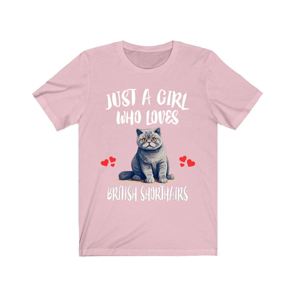 Just A Girl Who Loves British Shorthairs Cats Shirt, British Shorthair Cat Lover Shirt, Cat Shirt, Cat Lover Gift, Animal Shirt Image 4