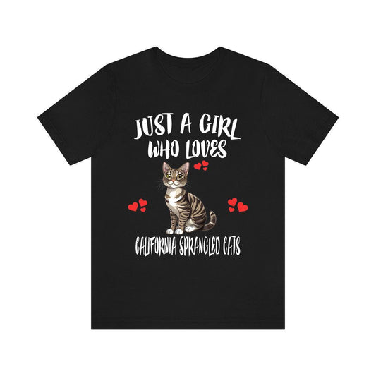 Just A Girl Who Loves California Spangled Cats Shirt - California Spangled cat print design