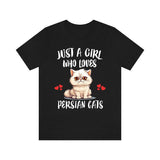 Just A Girl Who Loves Persian Cats T-Shirt Cat Lover Gift Image 1