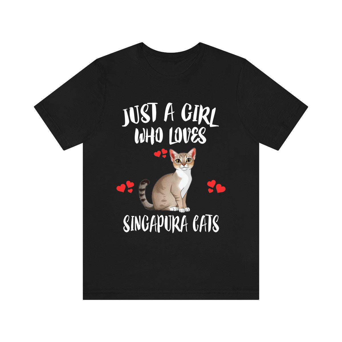 Just A Girl Who Loves Singapura Cats T-Shirt Cat Lover Gift Image 1