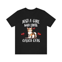 Just a girl who loves calico cats tricolor patchwork pattern cat tee